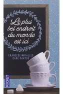 Le plus bel endroit du monde est ici